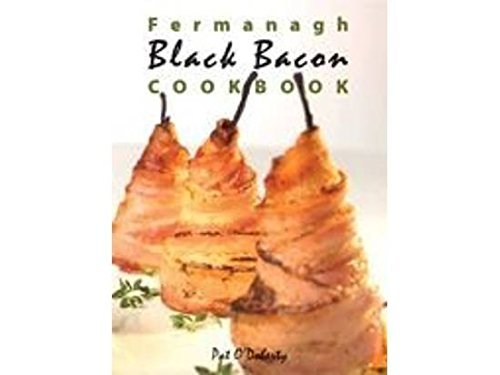 Fermanagh Black Bacon Cookbook