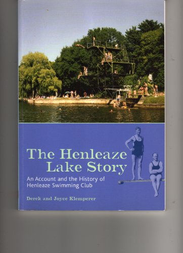 The Henleaze Lake Story