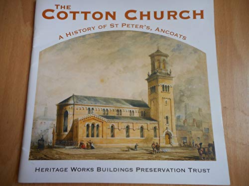 The Cotton Church : A History of St Peter's, Ancoa