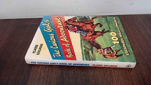 THE CURIOUS GIRL'S BOOK OF ADVENTURE