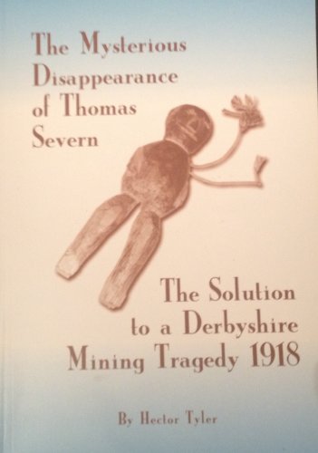 The Mysterious Disappearance of Thomas Severn