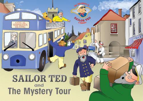 Sailor Ted and the Mystery Tour