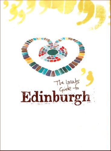 The Locals' Guide to Edinburgh