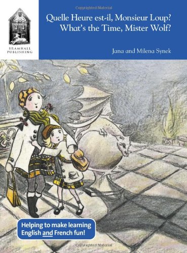 Quelle Heure est-il, Monsieur Loup?