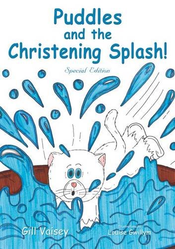 Puddles and the Christening Splash!