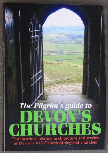 The Pilgrims Guide to Devon's Churches