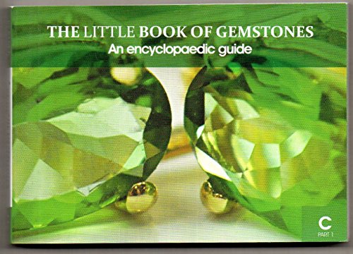 The Little Book of Gemstones - An Encyclopaedic Gu
