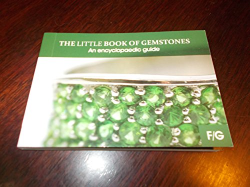 The Little Book of Gemstones - An Encyclopaedic Guide