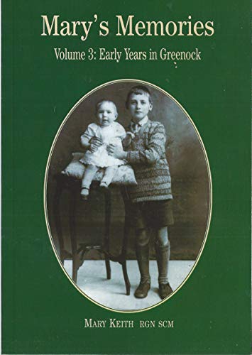Volume 3: Early Years in Greenock