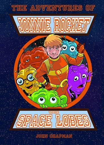 The Adventures of Jonnie Rocket - The Space Lobes