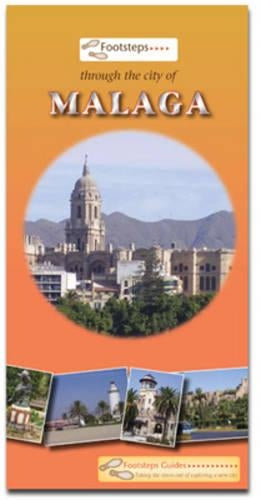 Footsteps Through the City of Malaga