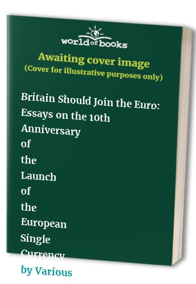 Britain Should Join the Euro