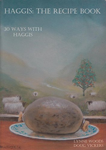 Haggis: the Recipe Book
