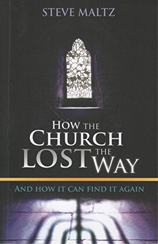 How the Church Lost the Way