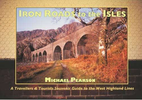 Iron Roads to the Isles