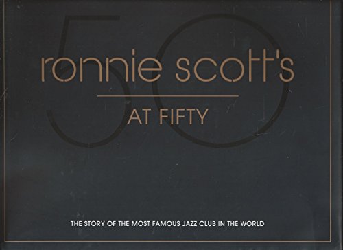 Ronnie Scott's at Fifty