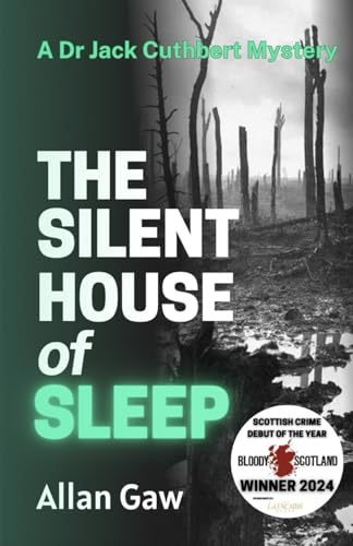 The Silent House of Sleep: A Dr Jack Cuthbert Mystery (The Dr Jack Cuthbert Mysteries)
