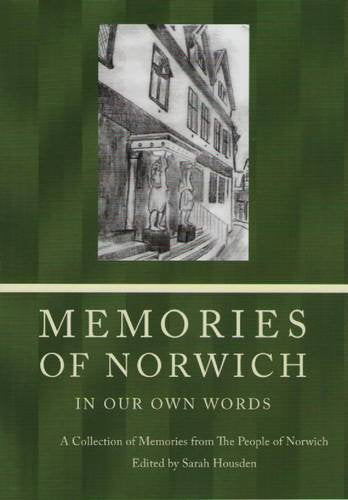 Memories of Norwich