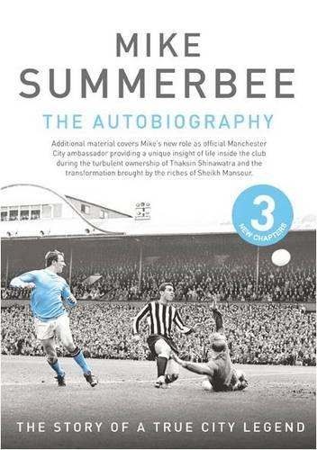 Mike Summerbee - an Autobiogrphy