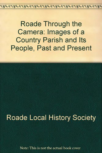 Roade Through the Camera