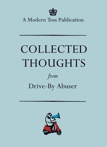 Collected Thoughts from Drive by Abuser