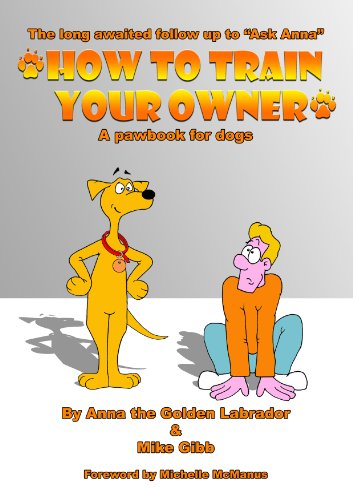 How To Train Your Owner