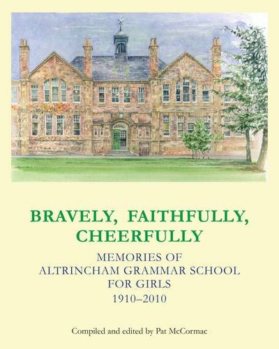 Bravely, Faithfully, Cheerfully