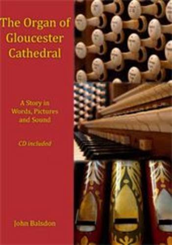 The Organ of Gloucester Cathedral