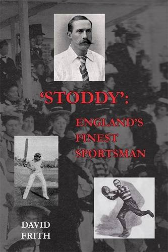 'Stoddy': England's Finest Sportsman