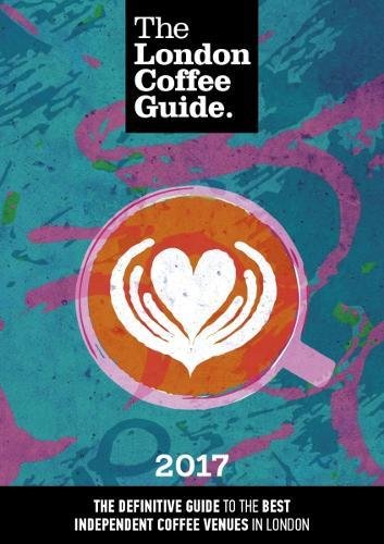 The London Coffee Guide