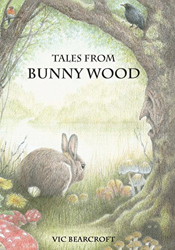 Tales From Bunny Wood