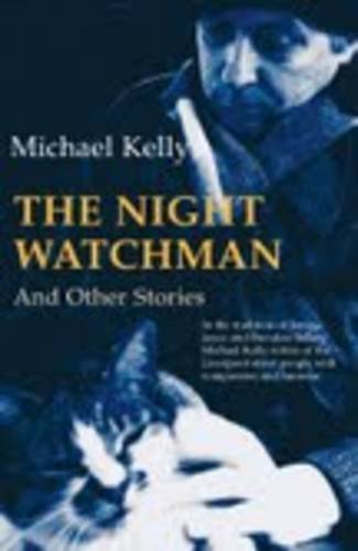 The Night Watchman and Other Stories