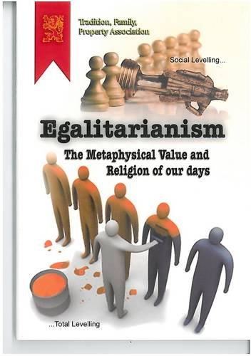 Egalitarianism: the Metaphysical Value and Religion of Our Days
