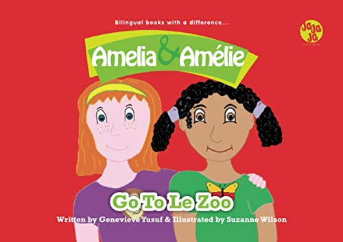 Amelia and Amelie Go to Le Zoo