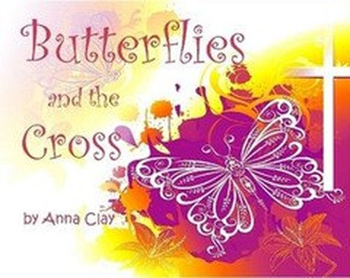 Butterflies and the Cross