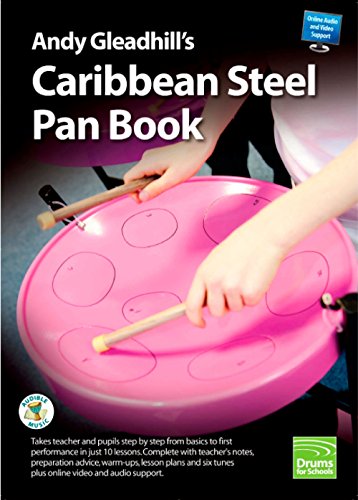 Andy Gleadhill's Caribbean Steel Pan Book