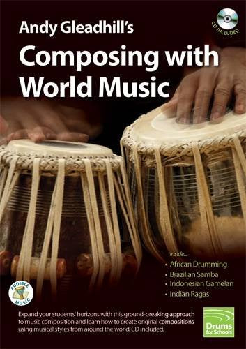 Andy Gleadhill's Composing with World Music