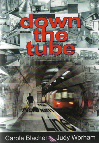 Down the Tube