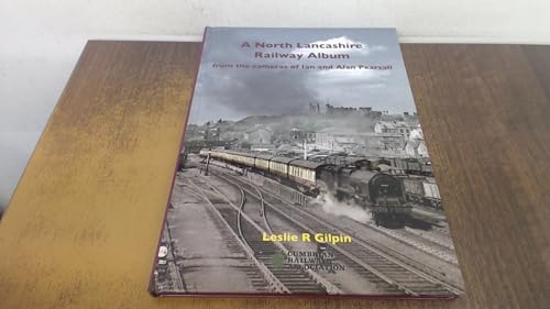 A North Lancashire Railway Album