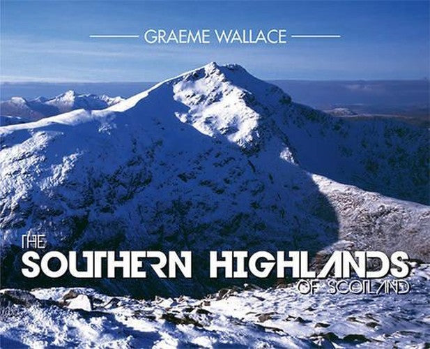 The Southern Highlands of Scotland