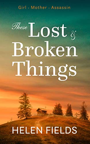 These Lost & Broken Things