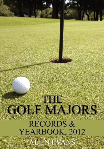 The Golf Majors: Records & Yearbook