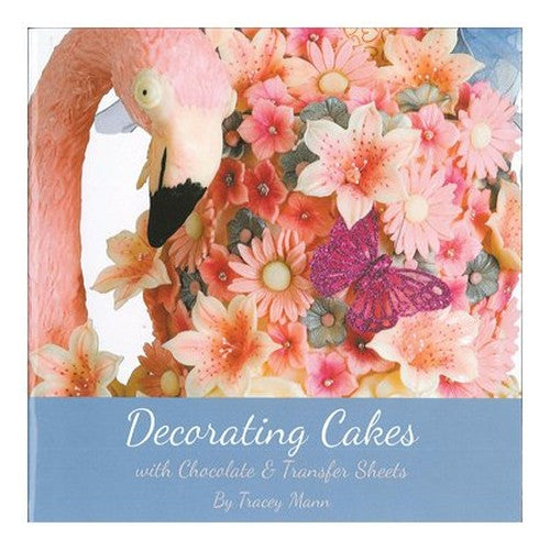 Decorating Cakes with Chocolate and Transfer Sheets