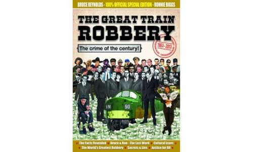 The Great Train Robbery 50th Anniversary:1963-2013