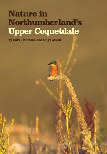 Nature in Northumberland's: Upper Coquetdale
