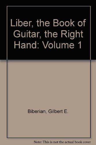 Liber, the Book of Guitar, the Right Hand