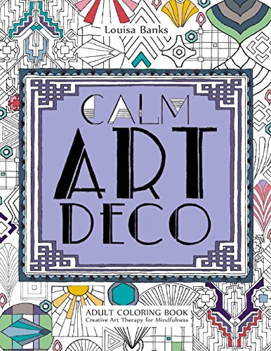 Calm Art Deco Adult Coloring Book