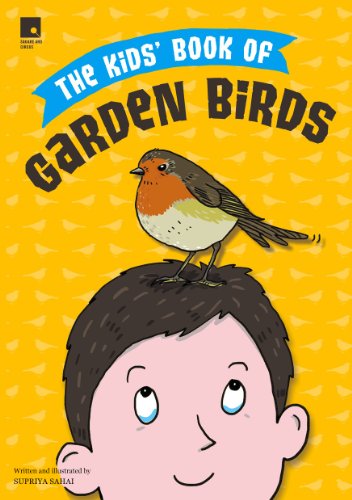 The Kids' Book of Garden Birds