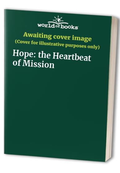Hope: the Heartbeat of Mission