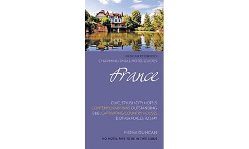 France Charming Small Hotels